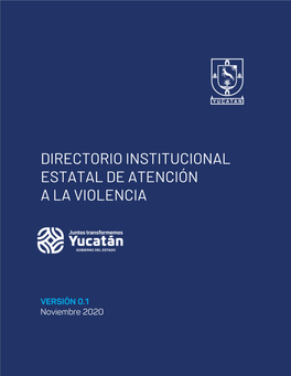 Directorio Institucional Estatal De Atención a La Violencia