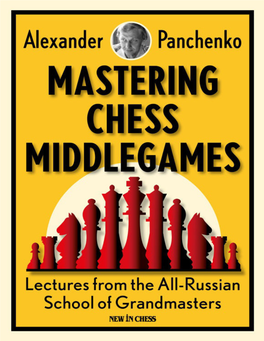Mastering Chess Middlegames: Lectures from the All-Russian