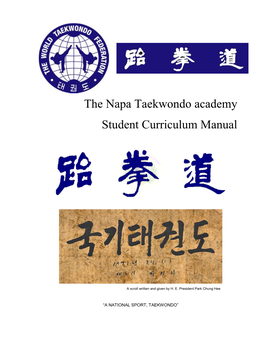 The Napa Taekwondo Academy Student Curriculum Manual