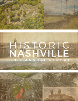 2017 Annual Report Historic Nashville 2017 Annual Report