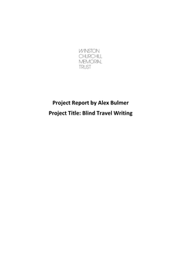 Project Report by Alex Bulmer Project Title: Blind Travel Writing