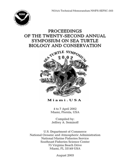 Proceedings of the Twenty-Second Annual Symposium on Sea Turtle Biology and Conservation