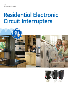 Combination Arc Fault Circuit Interrupter (AFCI) Provides Arc Fault Protection