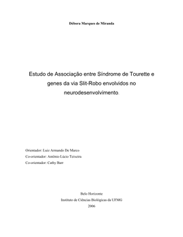 Estudo De Associação Entre Síndrome De Tourette E Genes Da Via Slit-Robo Envolvidos No Neurodesenvolvimento