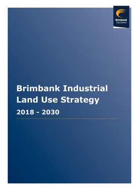 Brimbank Industrial Land Use Strategy 2018 - 2030