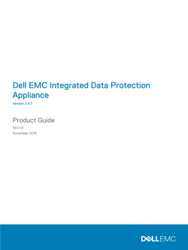 Dell EMC Integrated Data Protection Appliance Product Guide CONTENTS