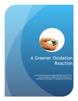 Greener Oxidation Reaction