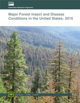 Major Forest Insect and Disease Conditions in the United States: 2015