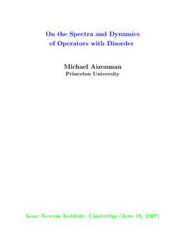 On the Spectra and Dynamics of Operators with Disorder