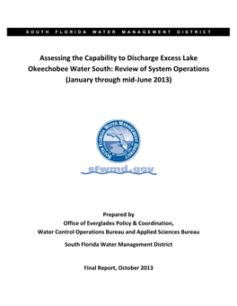 Assessing the Capability to Discharge Excess Lake Okeechobee Water South: Review of System Operations (January Through Mid-June 2013)