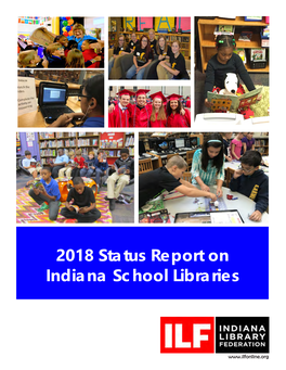 2018 Status Report on Indiana School Libraries