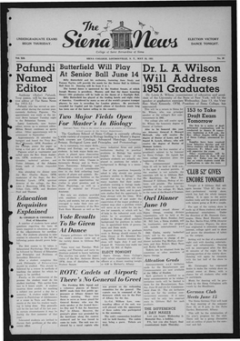 Pafundi Named Editor Dr. L. A. Wilson Will Address 1951 Graduates