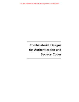 Combinatorial Designs for Authentication and Secrecy Codes Full Text Available At