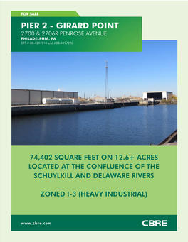 PIER 2 - GIRARD POINT 2700 & 2706R PENROSE AVENUE PHILADELPHIA, PA BRT # 88-4297210 and #88-4297220