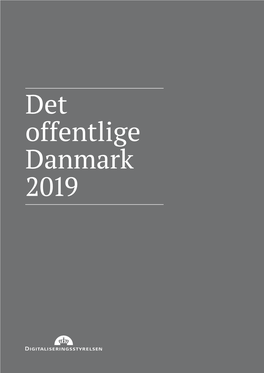 Det Offentlige Danmark 2019 © Digitaliseringsstyrelsen, 2019