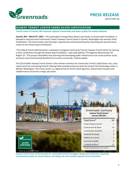 SEAWAY TRANSIT CENTER EARNS SILVER CERTIFICATION Transit Center in Everett, WA Improves Regional Connectivity and Water Quality for Nearby Wetlands
