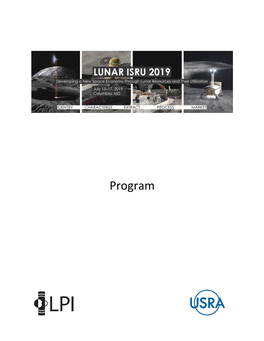 Lunar ISRU 2019: Developing a New Space Economy Through Lunar Resources and Their Utilization