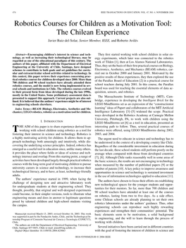 Robotics Courses for Children As a Motivation Tool: the Chilean Experience Javier Ruiz-Del-Solar, Senior Member, IEEE, and Roberto Avilés