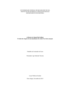 UNIVERSIDADE FEDERAL DO RIO GRANDE DO SUL INSTITUTO DE FILOSOFIA E CIÊNCIAS HUMANAS DEPARTAMENTO DE HISTÓRIA a Risalya De Ahma