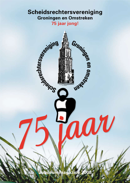 Scheidsrechtersvereniging Groningen En Omstreken 75 Jaar Jong!