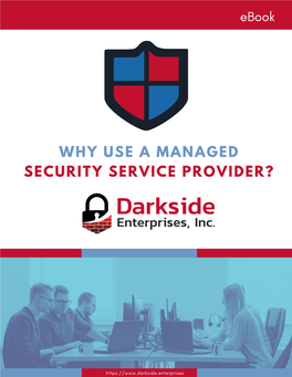 Why Use a Managed Security Service Provider?