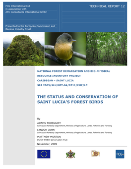 Birds of Saint Lucia‟S Montane Rain Forest Has Been Conspicuously Successful (E.G