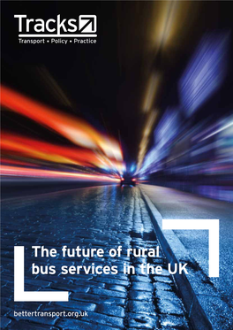 The Future of Rural Bus Services in the UK