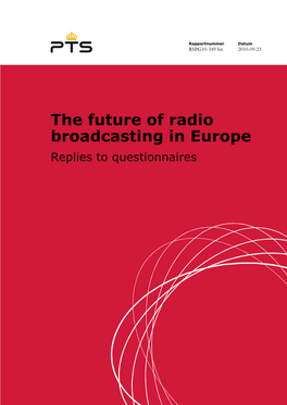 The Future of Radio Broadcasting in Europe Replies to Questionnaires