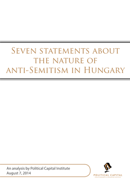 Seven Statements About the Nature of Anti-Semitism in Hungary