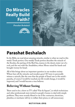 Parashat Beshalach If We Experience a Miracle, Then There Is No Real Meaning to Our Struggle