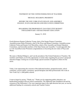 Testimony of the United Federation of Teachers Michael Mulgrew, President Before the New York State Senate and Assembly Finance