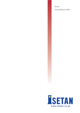 Isetan Annual Report 2005 Contents