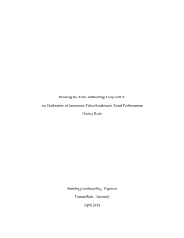 Breaking the Rules and Getting Away with It: an Exploration of Sanctioned Taboo-Breaking in Ritual Performances Chantae Rudie So