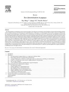 Sex Determination in Papaya Ray Ming A,∗, Qingyi Yu B, Paul H