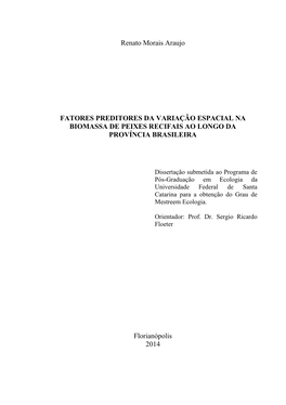 Universidade Federal De Santa Catarina Para a Obtenção Do Grau De Mestreem Ecologia