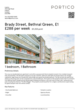 Brady Street, Bethnal Green, E1 £285 Per Week