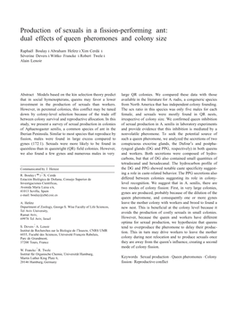 Production of Sexuals in a Fission-Performing Ant: Dual Effects of Queen Pheromones and Colony Size