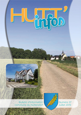 Bulletin D'information Commune De Huttendorf Numéro 37 Juillet 2019