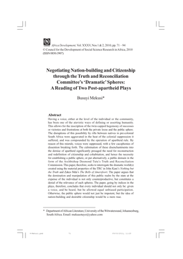Negotiating Nation-Building and Citizenship Through the Truth and Reconciliation Committee’S ‘Dramatic’ Spheres: a Reading of Two Post-Apartheid Plays