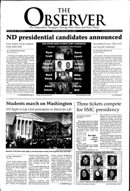 ND Presidential Candidates Announced Four Tickets Vie for Student Incumbents Lao, Chin Will Body Leadership Not Run for Re-Election