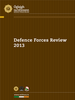 Defence Forces Review 2013 Defence Forces Review 2013 Vol 10