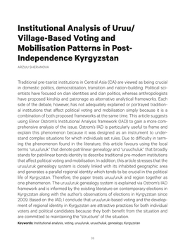 Institutional Analysis of Uruu/ Village-Based Voting and Mobilisation Patterns in Post- Independence Kyrgyzstan ARZUU SHERANOVA