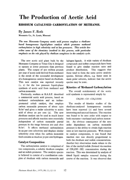 The Production of Acetic Acid RHODIUM CATALYSED CARBONYLATION of METHANOL