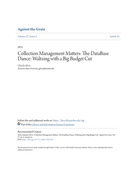 Collection Management Matters: the Ad Tabase Dance: Waltzing with a Big Budget Cut Glenda Alvin Tennessee Sttae University, Galvin@Tnstate.Edu