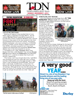 FEATURE PRESENTATION • GI CIGAR MILE STRENGTH and ‘HONOR’ Lane=S End Racing and Dell Ridge Farm=S J “TDN Rising Star” J Honor Code (A.P