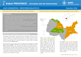 Kabul PROVINCE — RETURNEE and IDP MONITORING Mvam AFGHANISTAN - MONITORING BULLETIN #3 December 2016