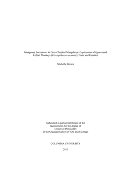 Intergroup Encounters in Grey-Cheeked Mangabeys (Lophocebus Albigena) and Redtail Monkeys (Cercopithecus Ascanius): Form and Function