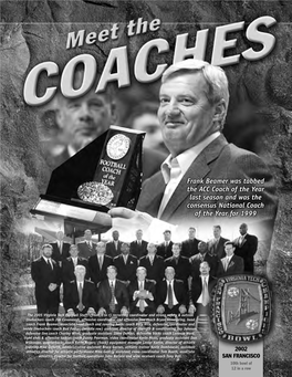 Frank Beamer Was Tabbed the ACC Coach of the Year Last Season and Was the Consensus National Coach of the Year for 1999