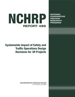 NCHRP Report 486 – Systemwide Impact of Safety and Traffic
