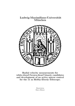 Radial Velocity Measurements for White-Dwarf/Brown-Dwarf Binarie Candidates and Development of an Active Mirror Control for the 11 M Hobby-Eberly-Telescope